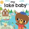 Books|Raincoast Books My Lake Baby Book