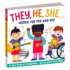 Books|Books|Mudpuppy They, He, She: Words for You and Me Board Book